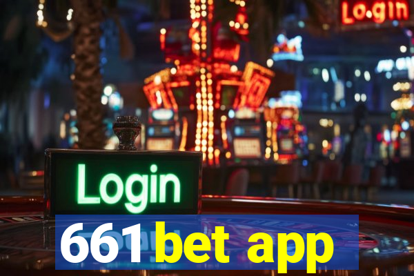 661 bet app