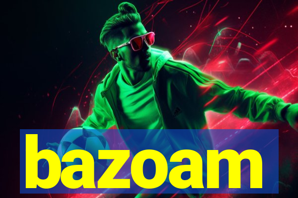 bazoam