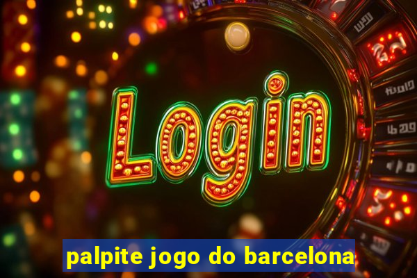 palpite jogo do barcelona