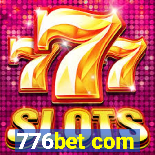 776bet com