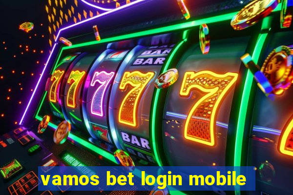 vamos bet login mobile