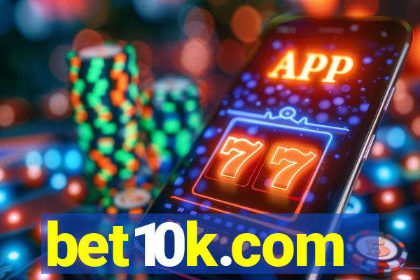 bet10k.com