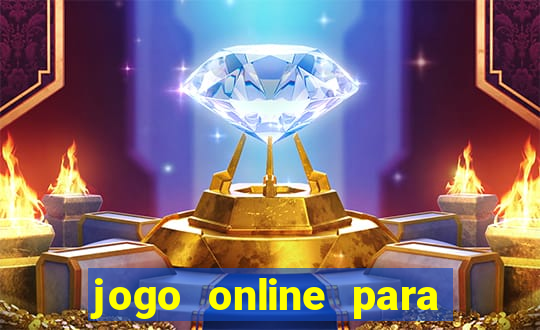 jogo online para ganhar dinheiro