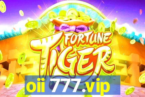 oii 777.vip