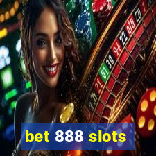 bet 888 slots