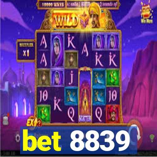 bet 8839