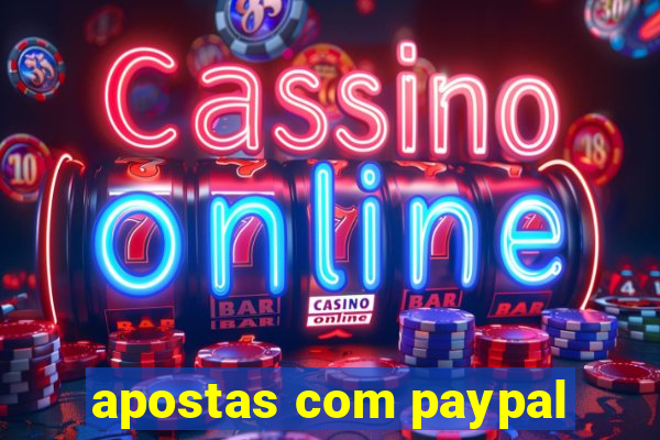 apostas com paypal