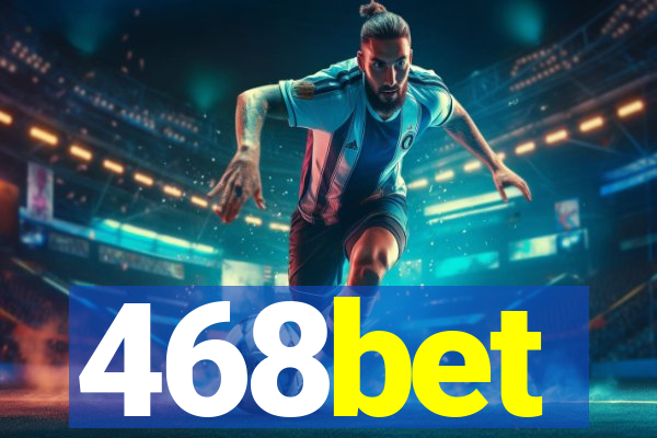 468bet