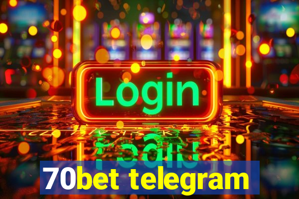 70bet telegram