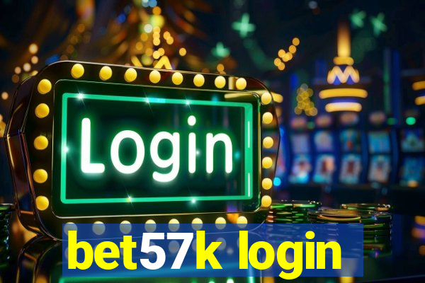 bet57k login