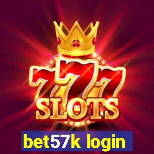 bet57k login