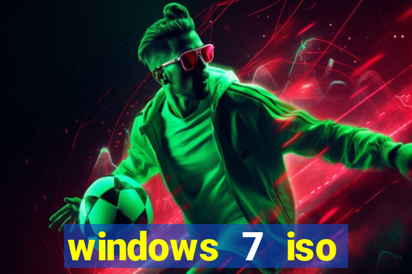 windows 7 iso download 32 bits pt-br