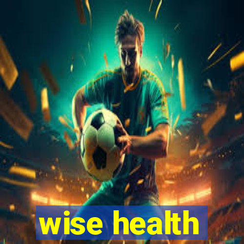 wise health