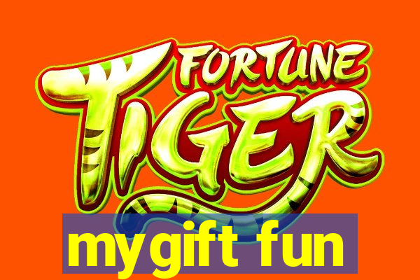 mygift fun