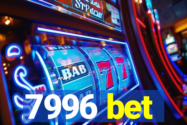 7996 bet