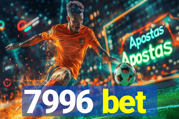 7996 bet