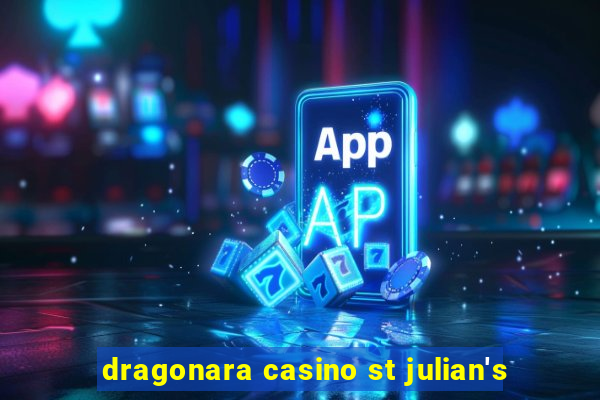 dragonara casino st julian's