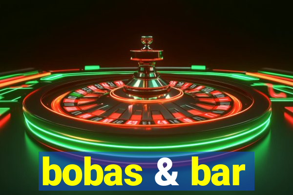 bobas & bar