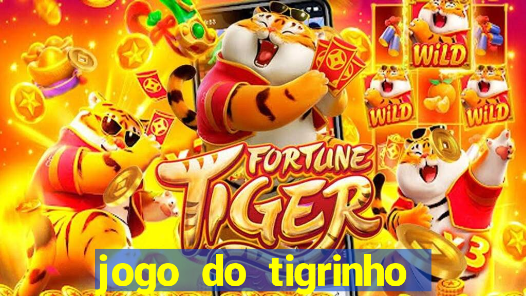 jogo do tigrinho que mais paga