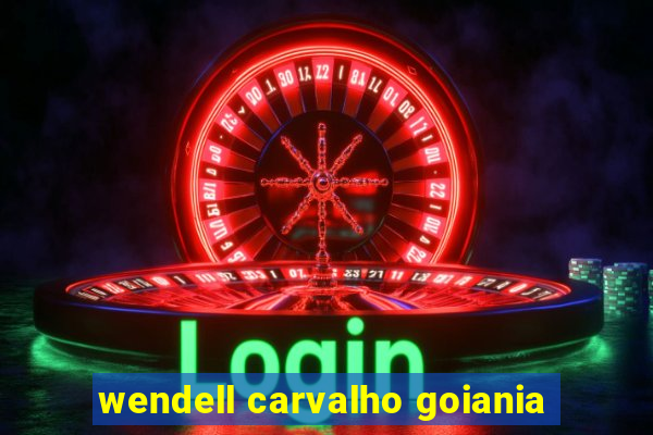 wendell carvalho goiania