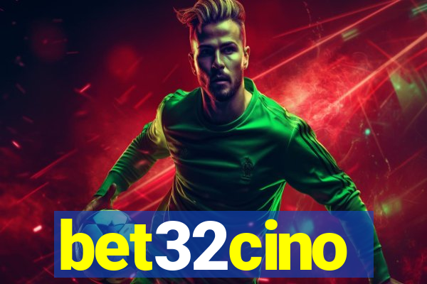 bet32cino