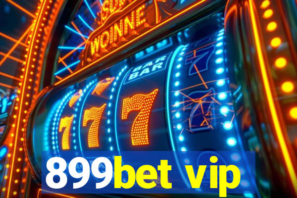 899bet vip