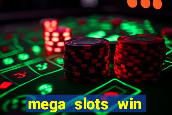 mega slots win real money paytm