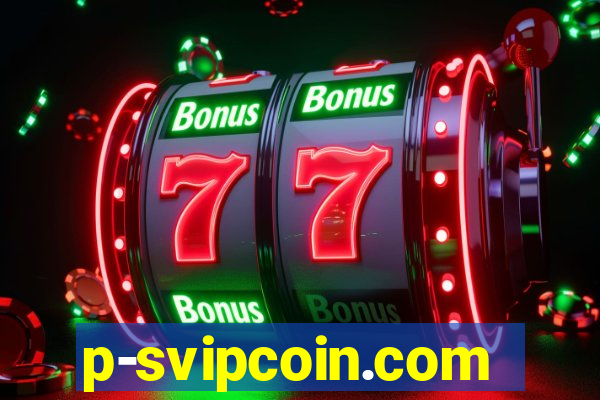 p-svipcoin.com