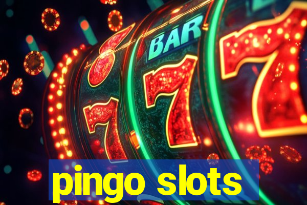 pingo slots