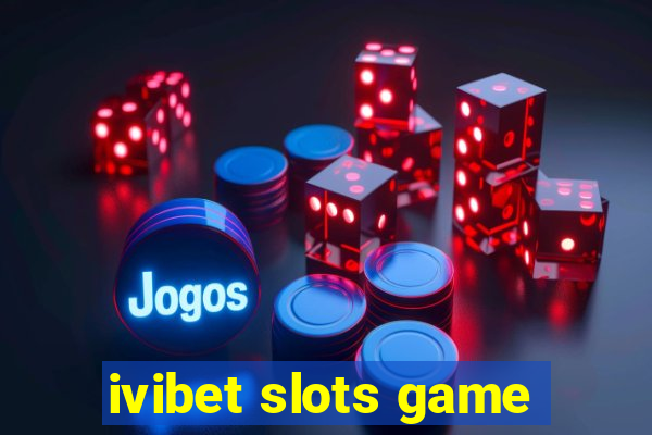 ivibet slots game