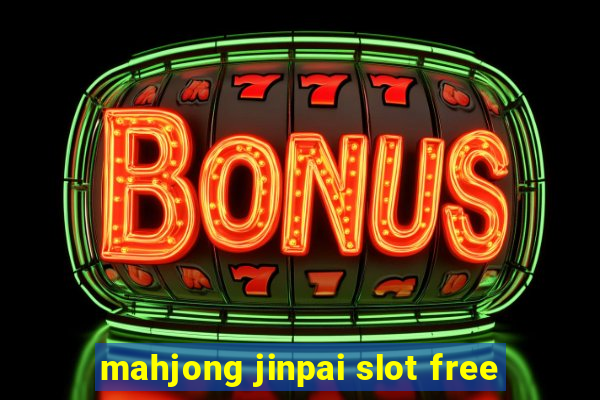 mahjong jinpai slot free