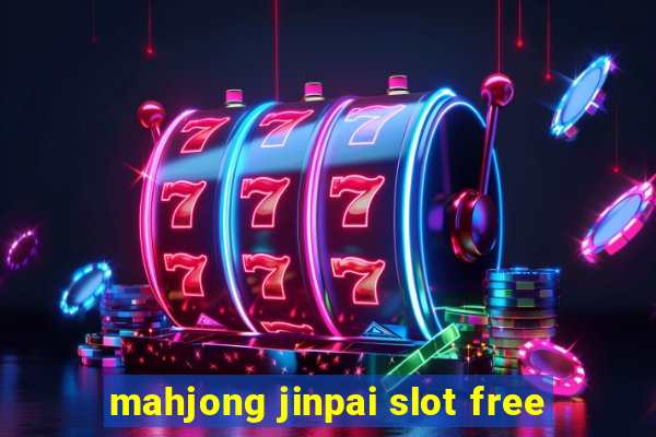 mahjong jinpai slot free