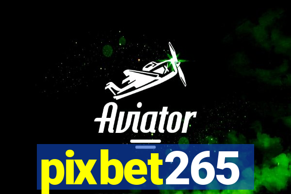 pixbet265