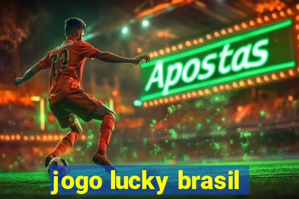 jogo lucky brasil