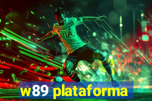 w89 plataforma