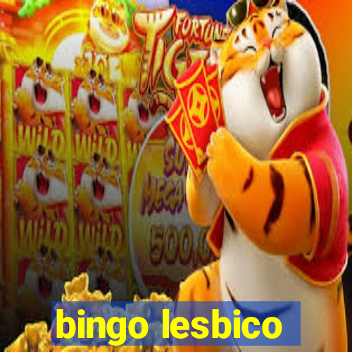 bingo lesbico