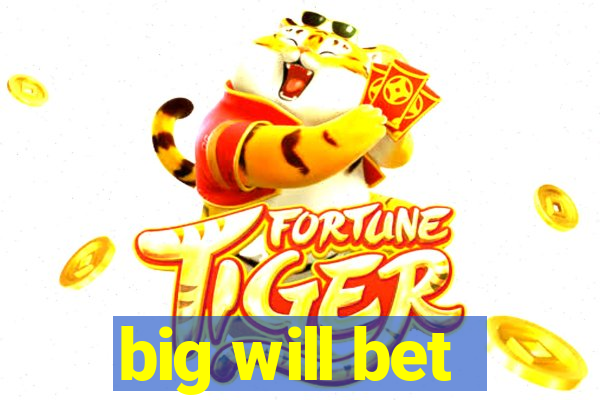 big will bet