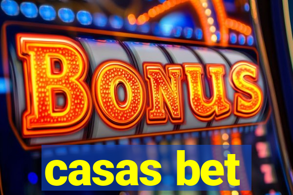 casas bet