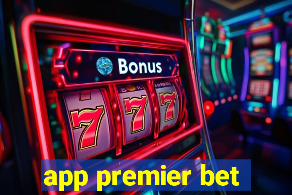 app premier bet