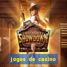 jogos de casino ganhar dinheiro de verdade