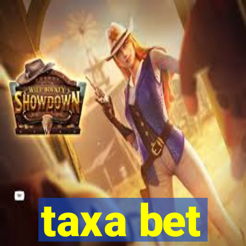 taxa bet