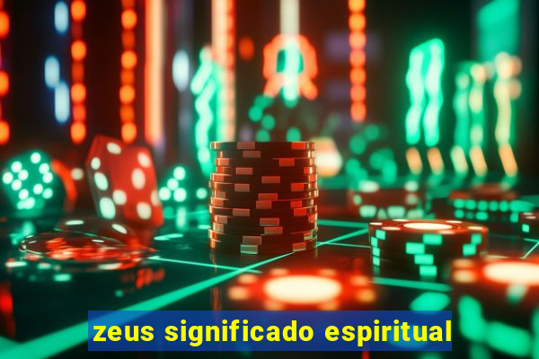 zeus significado espiritual