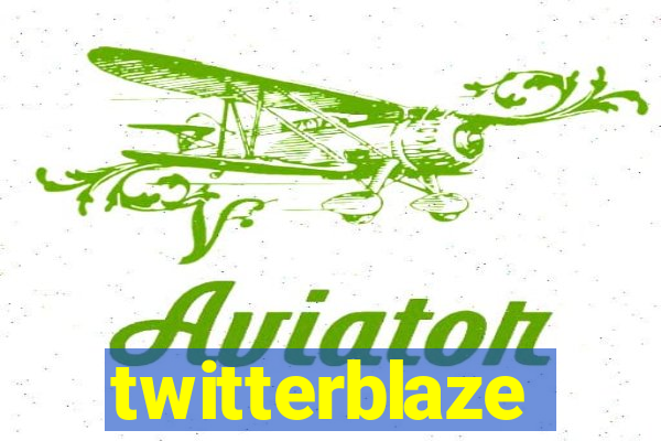 twitterblaze