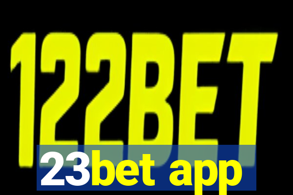 23bet app