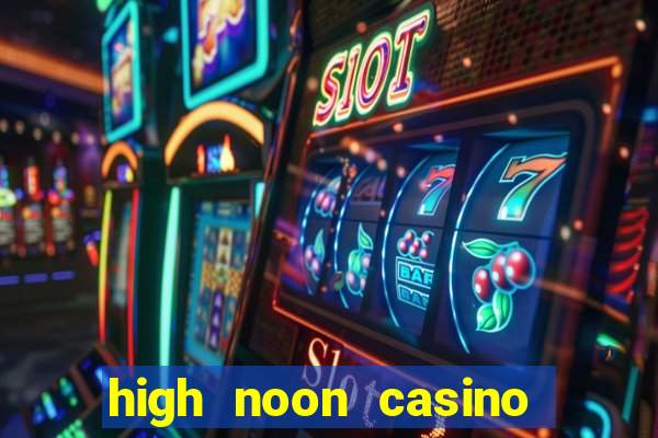 high noon casino bonus codes