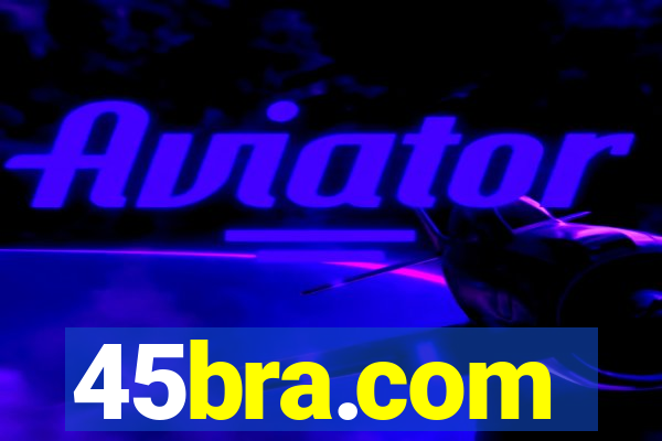 45bra.com