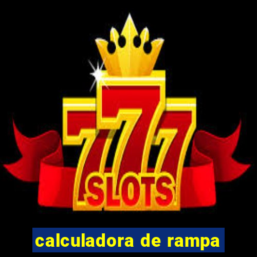 calculadora de rampa