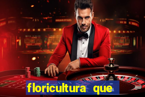 floricultura que faz entrega