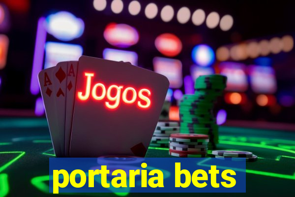 portaria bets