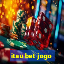 itau bet jogo